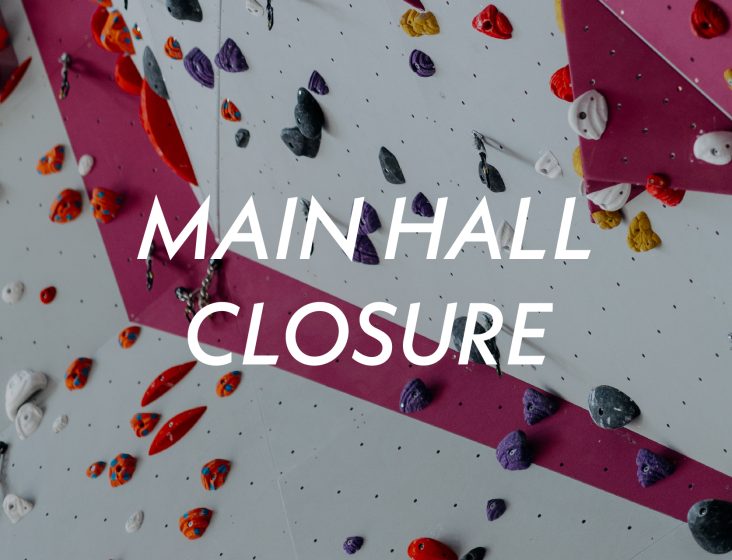 Lakeland Climbing Centres - Main Hall Closure 15/06/26